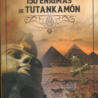 150 Enigmas de Tutankamón
