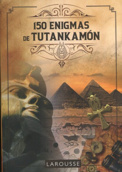 150 Enigmas de Tutankamón