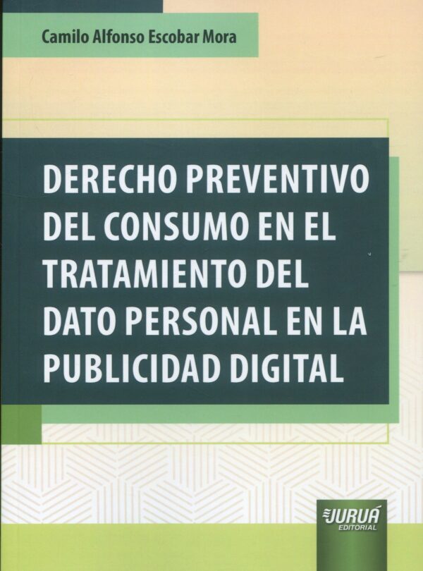 Derecho preventivo del consumo9789897128776