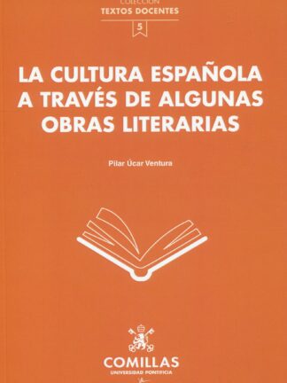 Cultura española a través de algunas obras literarias