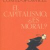 Capitalismo es moral9788449339806