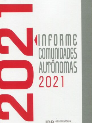 Informe Comunidades Autónomas 2021