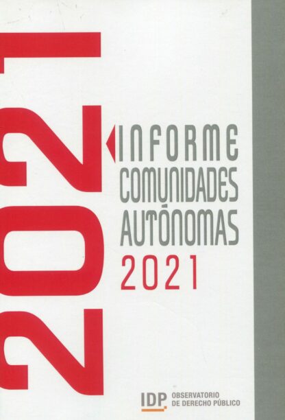 Informe Comunidades Autónomas 2021