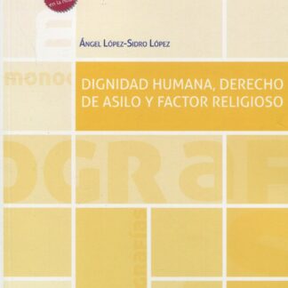 Dignidad humana, derecho de asilo y factor religioso