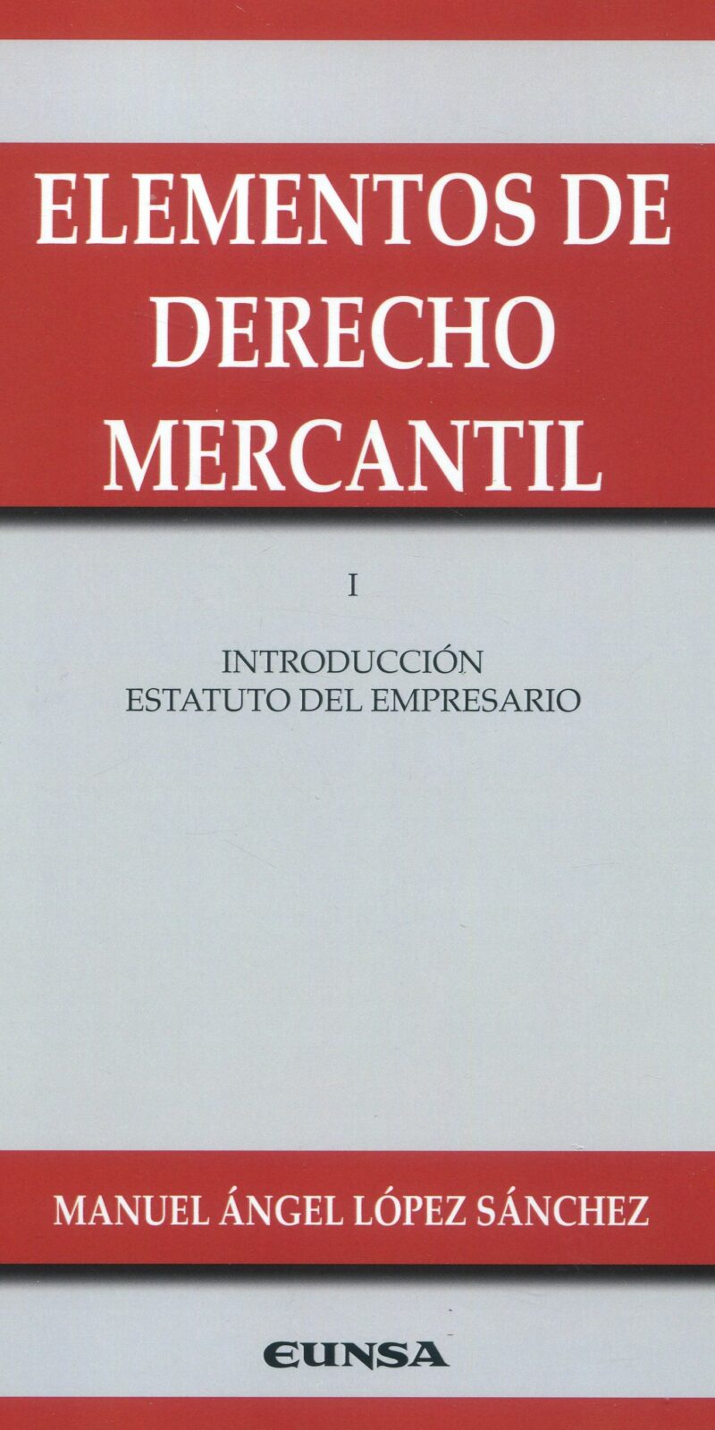 Elementos de Derecho Mercantil I9788431337810