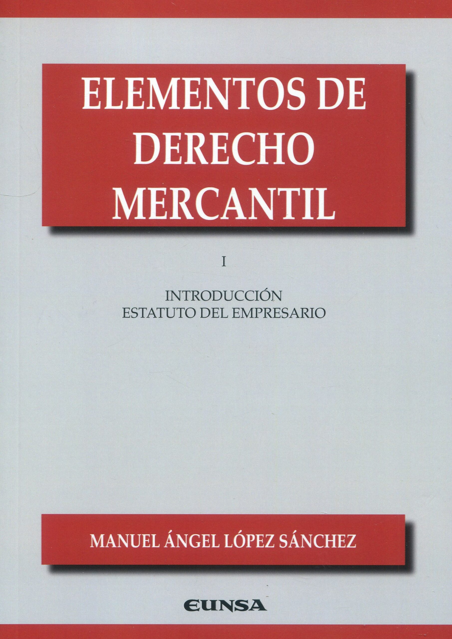 Elementos de Derecho Mercantil I9788431337810