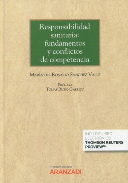 Responsabilidad sanitaria: fundamentos y conflictos de competencia