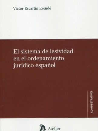El sistema de lesividad en el ordenamiento jurídico español