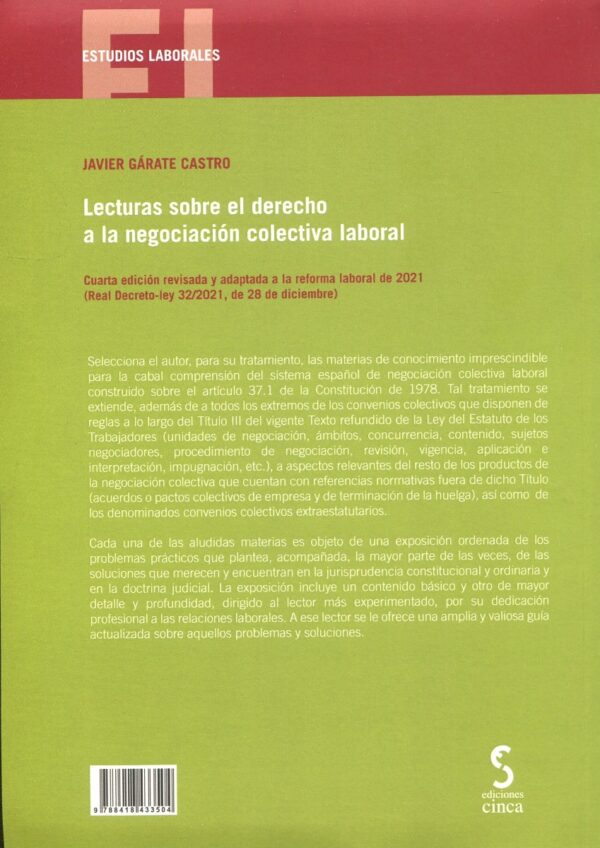 Lecturas sobre el derecho a la negociación colectiva laboral 2022. Cuarta edición revisada y adpatada a la reforma laboral de 2021 (Real Decreto-ley 32/2021, de 28 de diciembre)-78215
