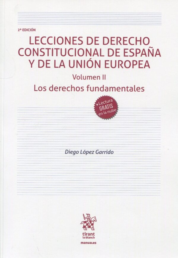 Lecciones de Derecho constitucional de España y de la Unión Europea. Volumen II. Los derechos fundamentales-0