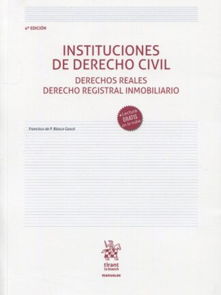Instituciones de Derecho civil. Derechos reales. Derecho Registral inmobiliario