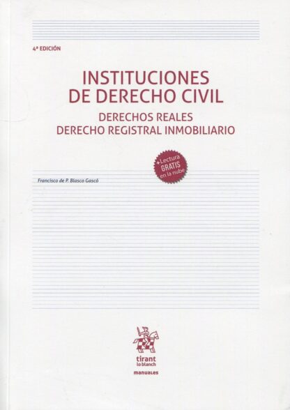 Instituciones de Derecho civil. Derechos reales. Derecho Registral inmobiliario