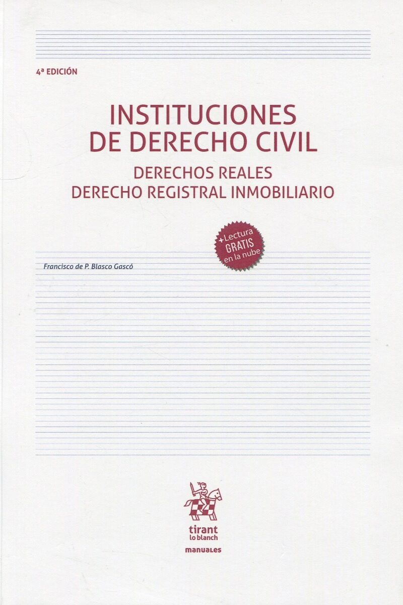 Instituciones de Derecho civil. Derechos reales. Derecho Registral inmobiliario -0
