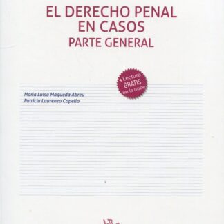 Derecho Penal en casos. Parte General
