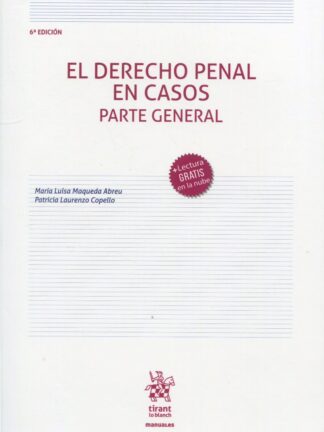 Derecho Penal en casos. Parte General