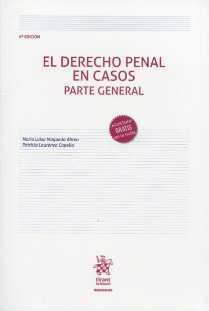 Derecho Penal en casos. Parte General