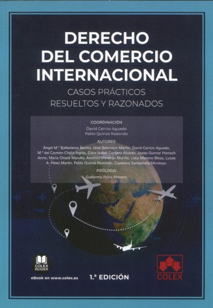 Derecho del comercio internacional. Casos prácticos resueltos y razonados