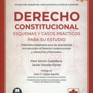 Derecho constitucional. Esquemas y casos prácticos  para su estudio. 2022.
