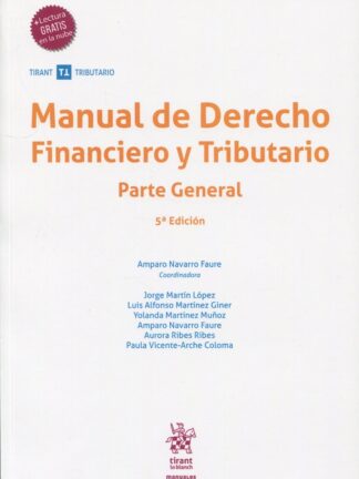 Manual de Derecho Financiero y Tributario. Parte General
