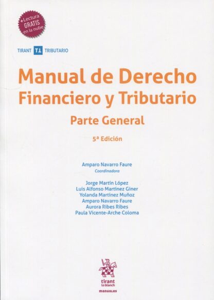 Manual de Derecho Financiero y Tributario. Parte General