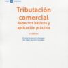 Tributación comercial. Aspectos básicos y aplicación práctica -0