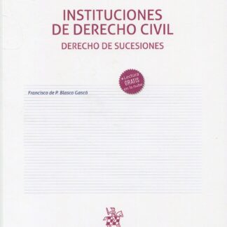 Instituciones de Derecho civil. Derecho de sucesiones
