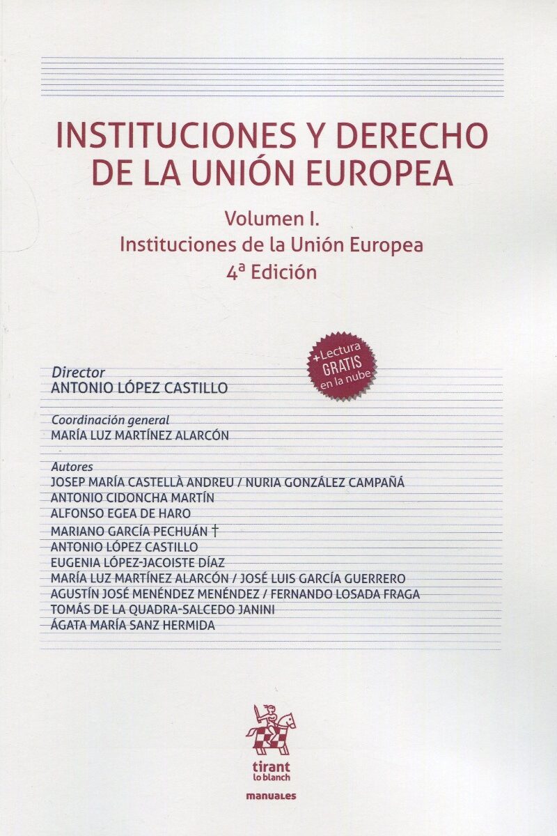 Instituciones y derecho de la Unión Europea Vol. 1. Instituciones de la Unión Europea -0