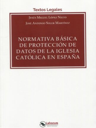Normativa básica de protección de datos de la iglesia católica en España