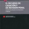 El recurso de casación y de revisión penal. La función de unificación de la jurisprudencia -0
