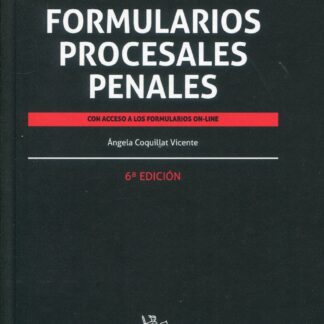 Formularios procesales penales. Con acceso a los formularios on-line