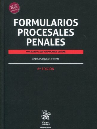 Formularios procesales penales. Con acceso a los formularios on-line