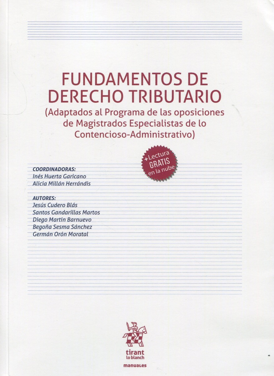 Fundamentos de Derecho Tributario. (Adaptados al Programa de las oposiciones de Magistrados Especialistas de lo Contencioso-Administrativo)-0