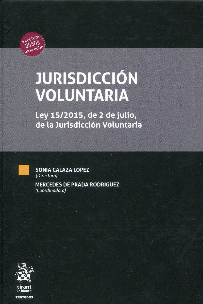 Jurisdicción voluntaria. Ley 15/2015, de 2 de julio, de la Jurisdicción Voluntaria -0