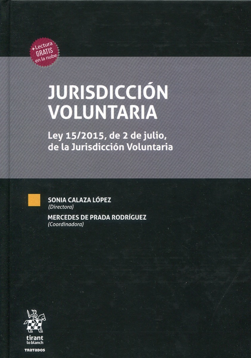 Jurisdicción voluntaria. Ley 15/2015, de 2 de julio, de la Jurisdicción Voluntaria -0