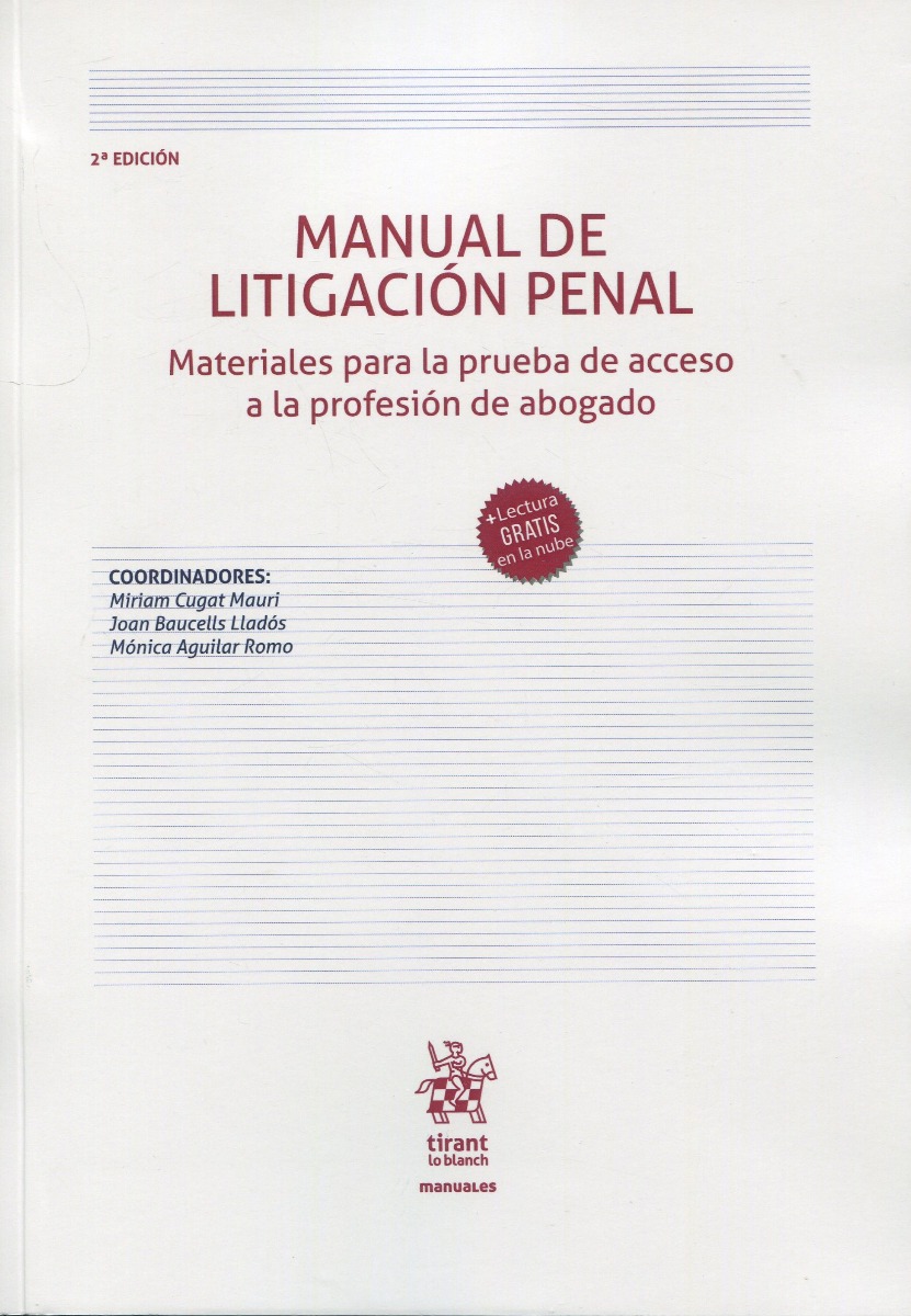 Manual de litigación penal. Materiales para la prueba de acceso a la profesión de abogado -0