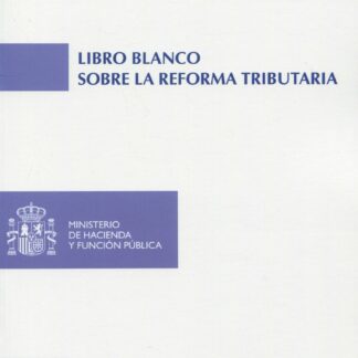 Libro blanco sobre la reforma tributaria