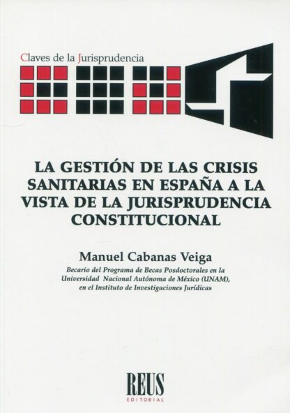 La gestión de las crisis sanitarias en España a la vista de la jurisprudencia constitucional