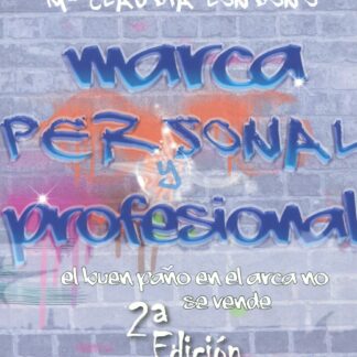 Marca personal y profesional 2022. El buen paño en el arca no se vende