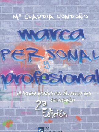 Marca personal y profesional 2022. El buen paño en el arca no se vende