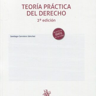 Teoría práctica del derecho 2022