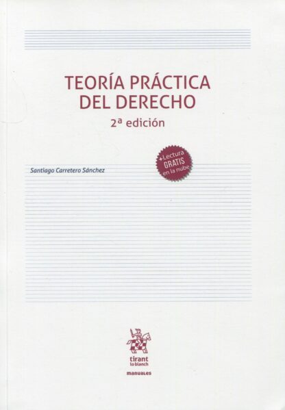 Teoría práctica del derecho 2022