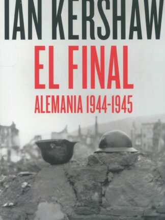 El final. Alemania 1944-1945