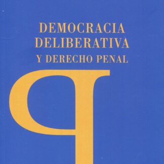 Democracia deliberativa y derecho penal