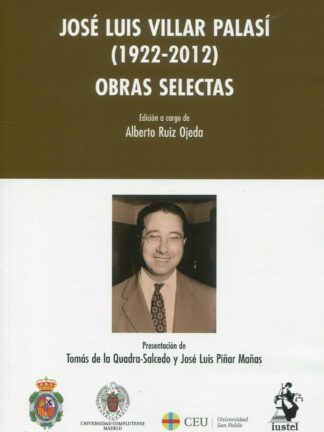 José Luis Villar Palasí (1922-2012). Obras selectas
