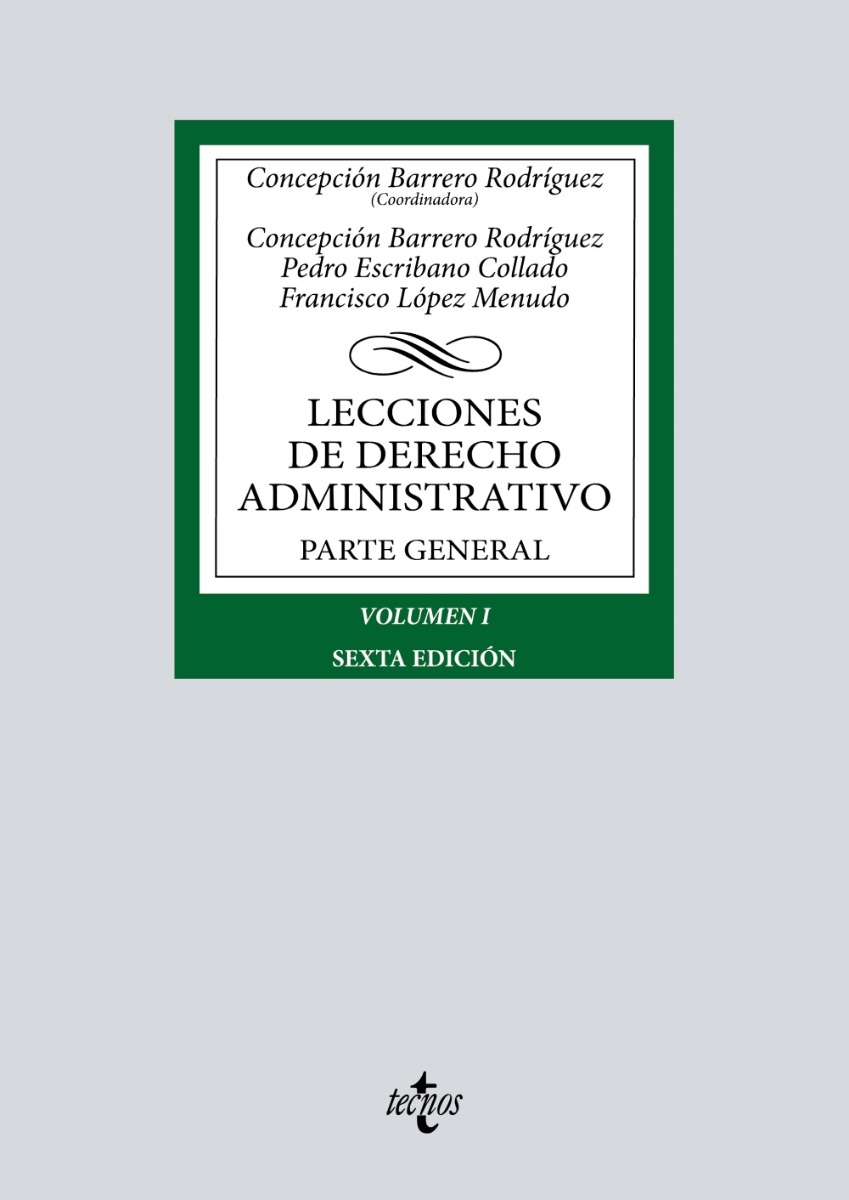 Lecciones de Derecho Administrativo Parte general. Volumen I -0