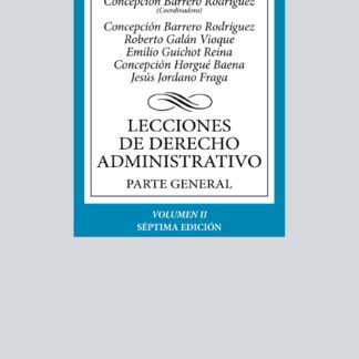 Lecciones de Derecho Administrativo Parte general. Volumen II