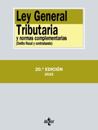 Ley General Tributaria y normas complementarias Delito fiscal y contrabando