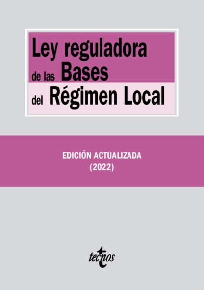 Ley reguladora de las Bases del Régimen Local 2022