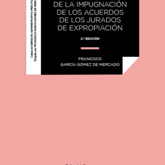 Problemas procesales de la impugnación de los acuerdos de los jurados de expropiación
