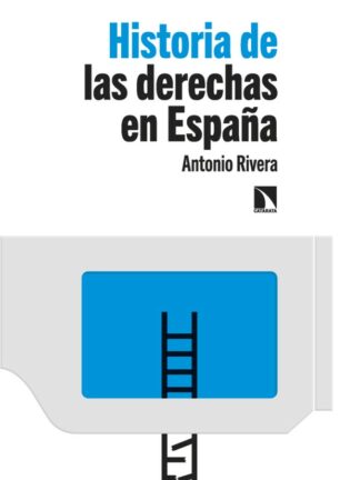 Historia de las derechas en España